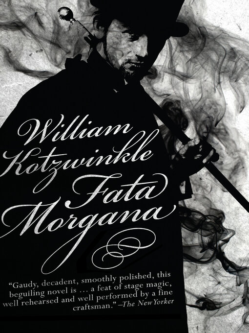 Title details for Fata Morgana by William Kotzwinkle - Wait list